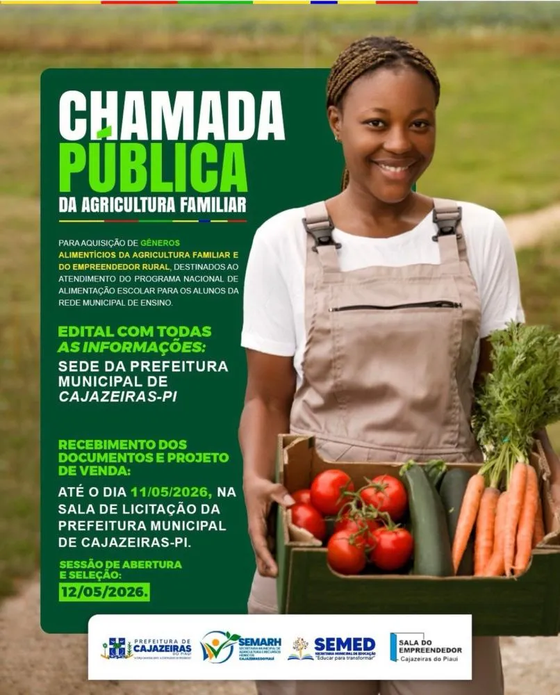 Prefeitura de Cajazeiras do Piauí abre Chamada Pública para compra de alimentos da agricultura familiar